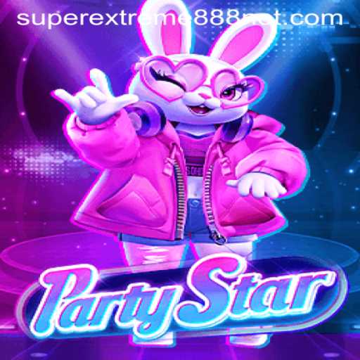 Unlocking the Excitement in PartyStar: Dive into SuperExtreme888